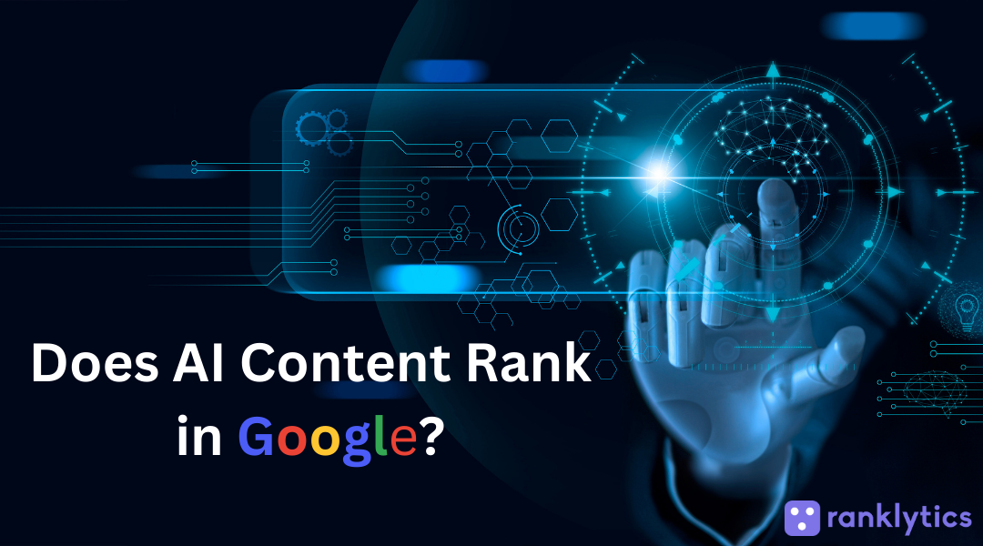 Does AI Content Rank in Google